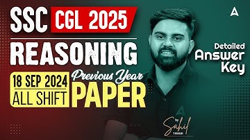 SSC CGL Reasoning Class 2025 | Reasoning Previous Year Paper | 18 सितंबर 2024 All Shift By Sahil Sir