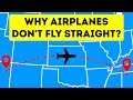 Why Planes Don't Fly Straight