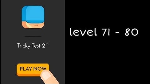 Tricky test 2 game level 71 72 73 74 75 76 77 78 79 80