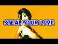 【荻野目洋子】 STEAL YOUR LOVE [Club Mix]