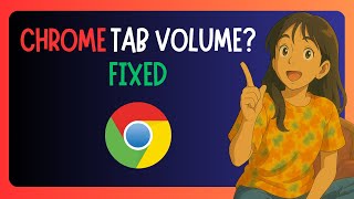 How To Adjust Volume In Google Chrome Tabs Separately Using Volume Master - GUIDE