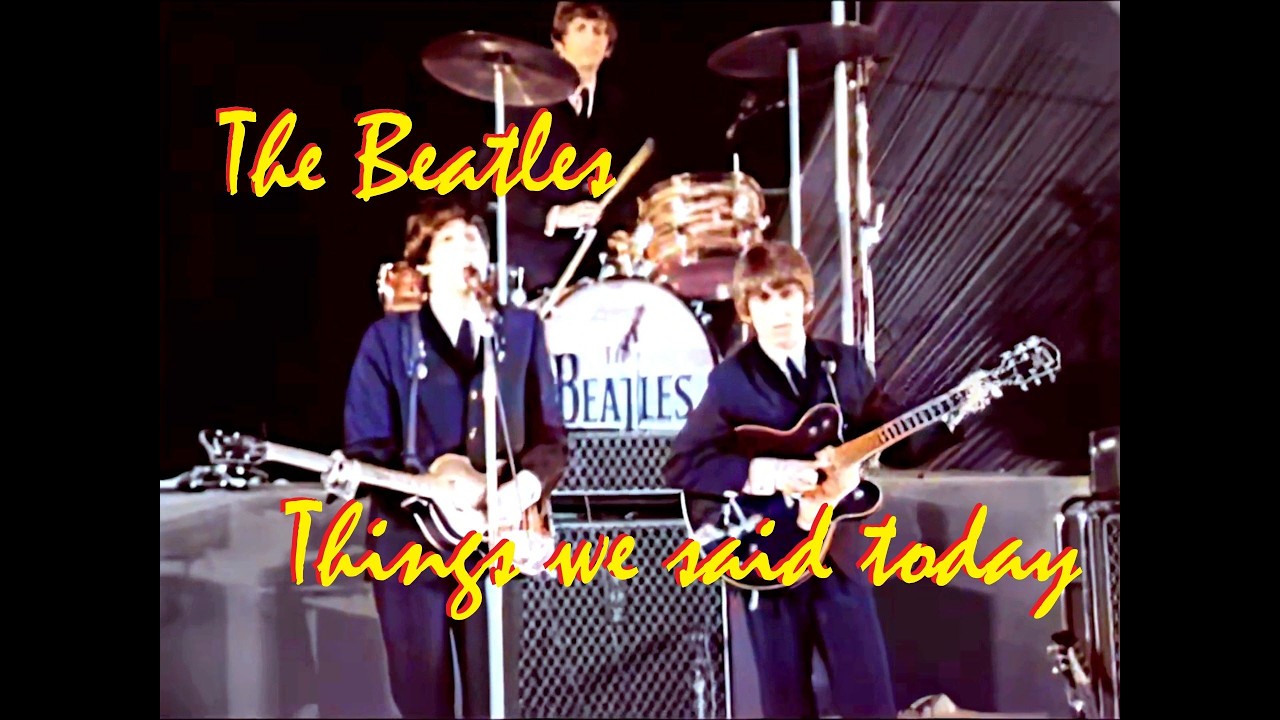BEATLES ビートルズ　THINGS WE SAID YESTERDAY The Beatles - Things We Said Today - Live (1964) ups HD colorized