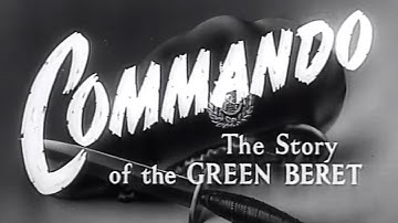 Commando -The Story of the Green Beret