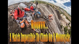 Wooowww... | A Match Impossible To Climb On A Motorcycle