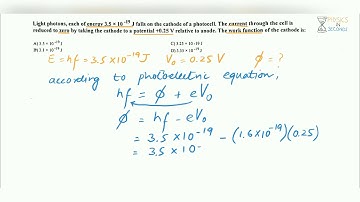 MDCAT 2018 MCQ: Calculate work function of a photocell having stopping potential equal to 0.25V