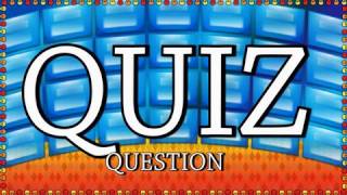 Wiz-Fiz-Quiz Question