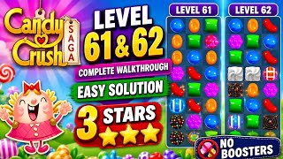 Candy Crush Saga Level 61 & 62 Complete Walkthrough | Easy Win 3 Stars ⭐⭐⭐@AAOMOUJKAREN  screenshot 3