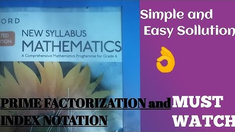 PRIME FACTORIZATION AND INDEX NOTATION