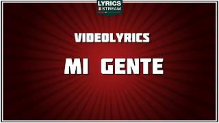 Mi Gente lyrics - J Balvin and Willy William (tribute) - Lyrics2Stream