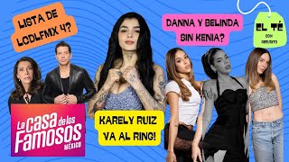 Karely en SUPERNOVA, LCDLFMX 4? Danna y Belinda sin Kenia? | El Té con Gerudito!