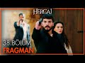 Hercai 38. Bölüm Fragmanı