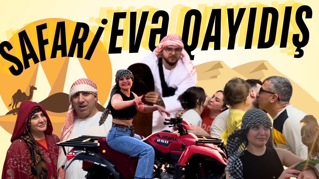 🌅SAFARİ MACERAMIZ | EVƏ QAYITDIQ😍 | ŞAMİLDƏN BUNU GÖZLƏMİRDİK😱