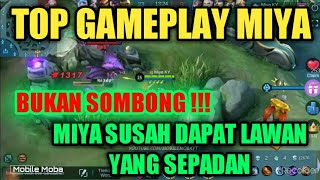 MLBB | TOP GAMEPLAY MIYA SUSAH DAPAT SEPADAN | MOBILE LEGENDS @PUTRA_ARWAH