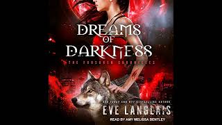 Dreams Of Darkness By Eve Langlais Full Audiobook