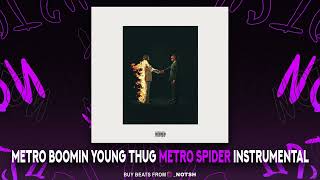 Metro Boomin \& Young Thug - Metro Spider (Instrumental)
