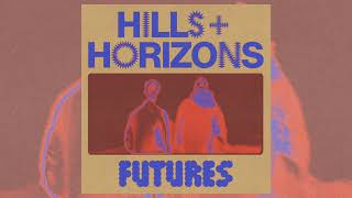 Video thumbnail of "Futures - "Hills & Horizons""