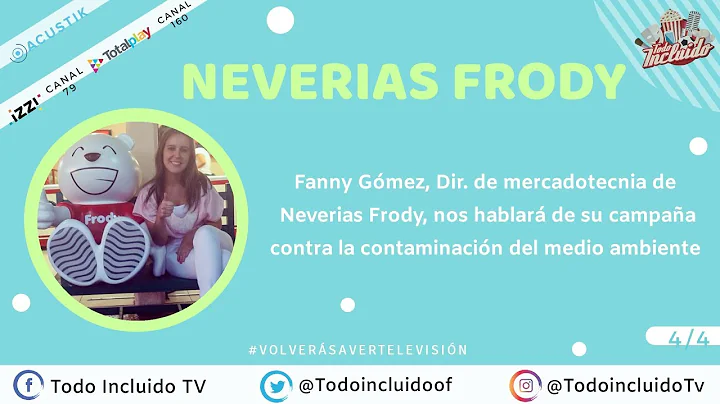 Neveras Frody, Fanny Gmez 4/4