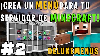 DELUXEMENUS TUTORIAL: ¡Crea un menú para tu servidor de Minecraft! 😱 PARTE #2