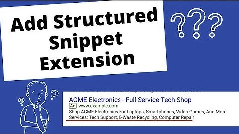 Add Structured Snippet Extension