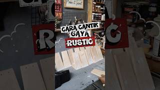 Cara Cantik Bikin Rustic
