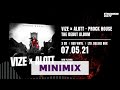 VIZE x ALOTT - Prock House (Official Minimix HD)