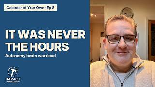 It was never about the hours — Who Controls Your Calendar