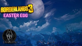 Borderlands 3 Skyrim Easter Egg