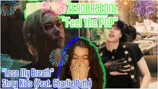 Stray Kids "Lose My Breath (Feat. Charlie Puth)" MV / ZEROBASEONE "Feel the POP" MV - REACTION