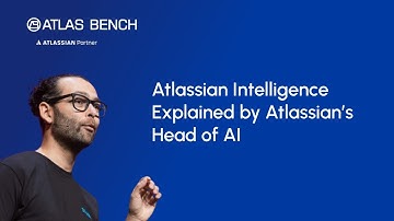 Atlassian Intelligence Explained by Atlassian