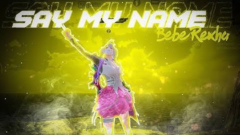 SAY MY NAME ❤️🔥PUBG EXTREME MONTAGE I SAMSUNG,A3,A5,A6,A7,J2,J5,J7,S5,S6,S7,59,A10,A20,A30,A50,A70