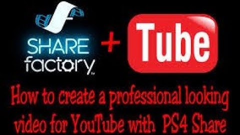 PS4 SHAREfactory Tutorial 2017 - Edit Like A Pro ( Basic YouTube Video Tutorial )