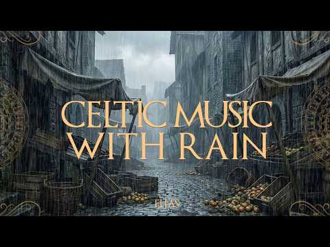 Medieval Market Rain Ambience | Relaxing Celtic Folk Music | Deep Sleep & Peaceful Evenings