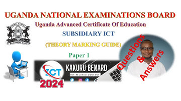 DRAFT MARKING GUIDE TO UNEB SUB-ICT PAPER 1 2024 | All Numbers Done and Well Explained in This Video
