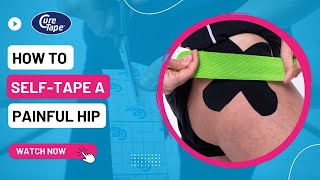 How to self-tape a painful hip » Kinesiology Taping Instructions » CureTape