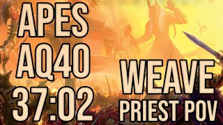 APES Speedrun - AQ40 37:02 - 09/09/20 - Weave Priest POV
