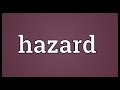 Hazard Meaning - YouTube