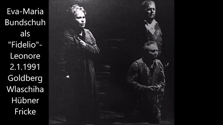 Beethoven: Fidelio (2.1.1991 Fricke - Bundschuh; G...