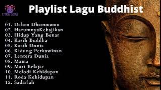 Playlist Lagu Buddhist Terpopuler