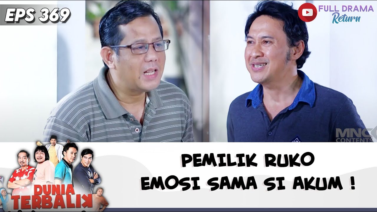NEGOSIASI GAGAL ! PEMILIK RUKO EMOSI SAMA SI AKUM ! | DUNIA TERBALIK | EPS 367 (6/9)