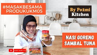 Terlezat Cara Memasak Nasi Goreng Tuna Pedas, Produk Dari Popomi Kitchen