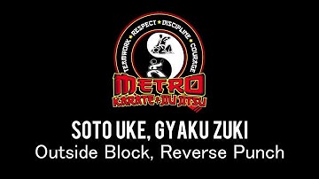 Outside Block, Reverse Punch - Soto Uke, Gyaku Zuki