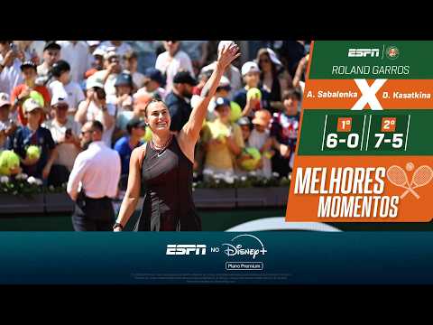 COM DIREITO A 'PNEU', SABALENKA VENCE KASATKINA E AVANÇA EM ROLAND GARROS | MELHORES MOMENTOS