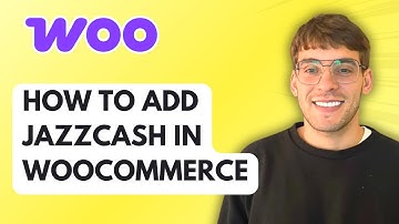 How to Add Jazzcash in WooCommerce [2025 Guide]