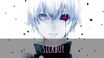 Nightcore - Sick Boy