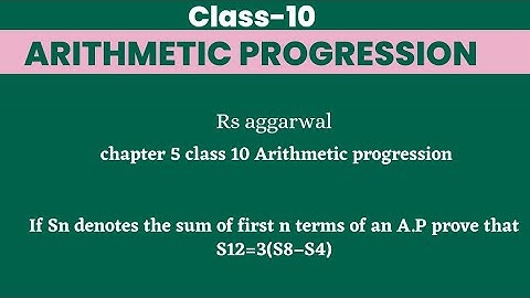 #arithmeticprogression || If Sn denotes the sum of first n terms of an A.P prove that S12=3(S8−S4)||
