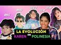 LA EVOLUCIÓN DE KAREN POLINESIA  - ¡Video Especial! - ¿Quién es su NOVIO?