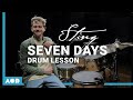 Seven days by sting on drums  learn to play colaiutas grooves  drum lesson by chris hoffmann