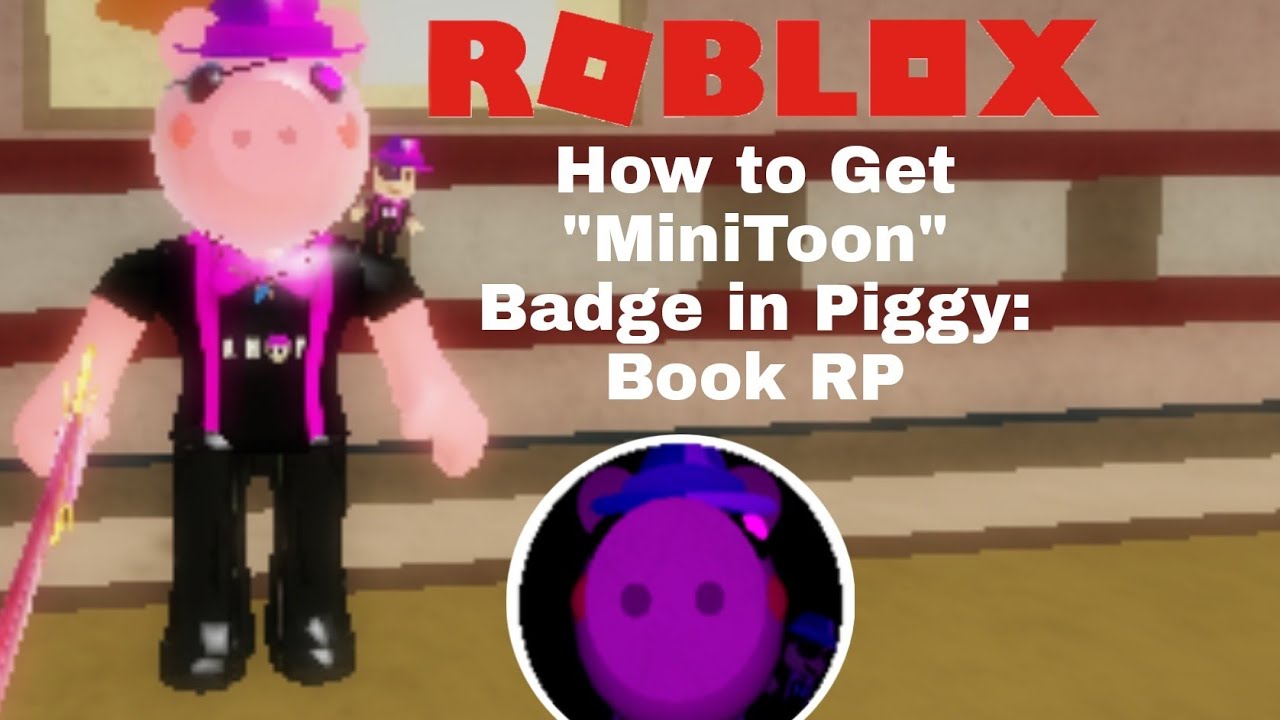 How To Get Minitoon Badge In Roblox Piggy Book Rp Youtube - minitoon youtube roblox