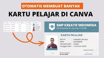 MEMBUAT KARTU PELAJAR OTOMATIS DI CANVA