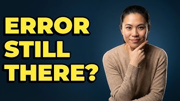 What To Do When a Disputed Credit Error Remains?